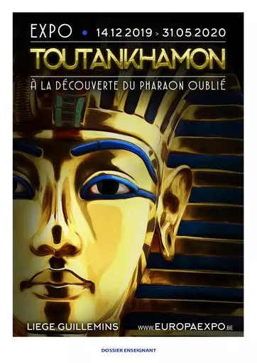 Expo Toutankhamon   A la découverte du pharaon oublié   Dossier enseignant