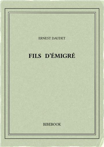 Daudet ernest   fils d emigre