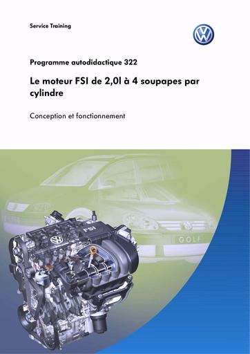 Vw SSP 322 Le moteur FSI de 2,0l à 4 soupapes par cylindre