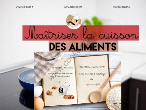 Cuisson des aliments   Cookeo