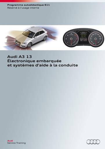 SSP 611 Audi A3  13 Électronique embarquée et systèmes d aide à la conduite