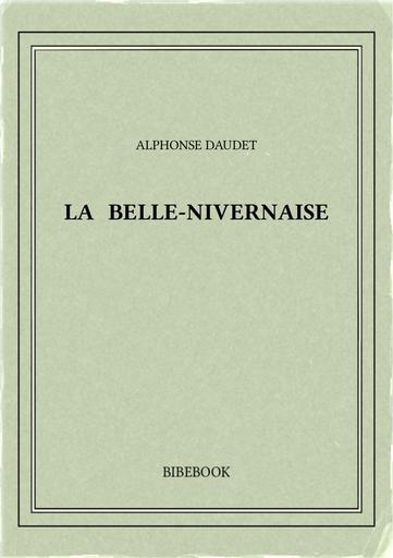 Daudet alphonse   la belle nivernaise