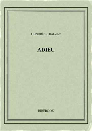 Balzac honore de   adieu