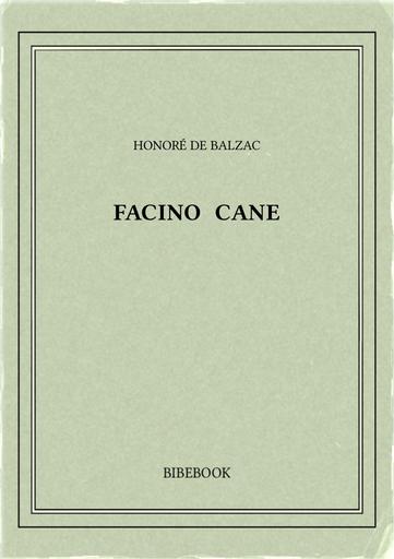 Balzac honore de   facino cane