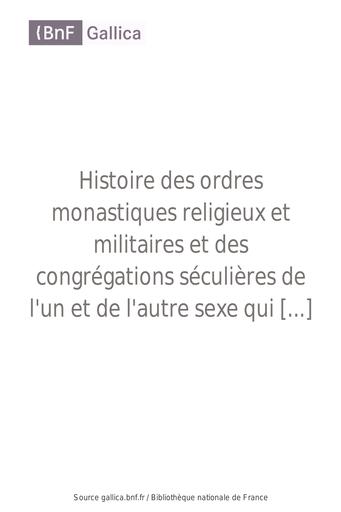 Histoire des ordres monastiques religieux et militaires