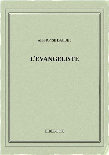 Daudet alphonse   l evangeliste