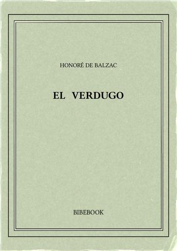 Balzac honore de   el verdugo