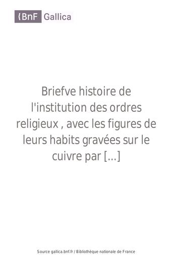 Briefve histoire de l'institution des ordres religieux