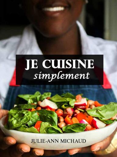 Je cuisine simplement