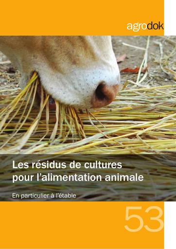 Agrodok 53   CTA 1880   residus de cultures pour alimentation animale    2015