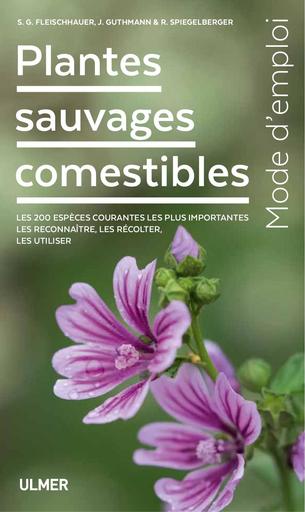 Plantes sauvages comestibles 200 especes