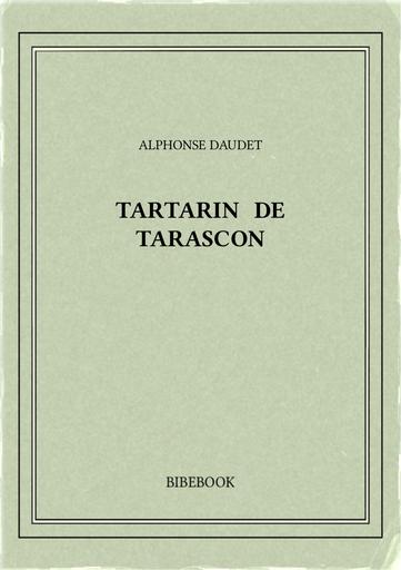 Daudet alphonse   tartarin de tarascon