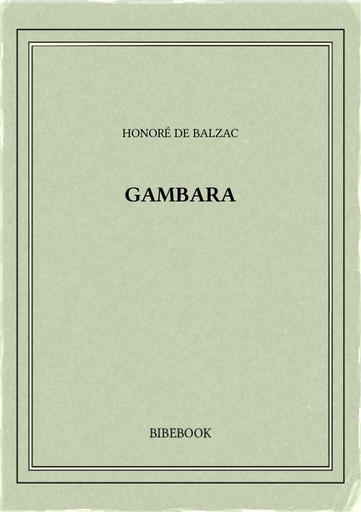 Balzac honore de   gambara